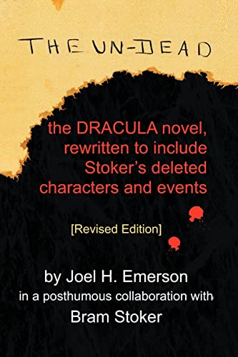 Stock image for The Un-Dead: The Dracula Novel, Rewritten to Include Stoker's Characters and Events for sale by SecondSale