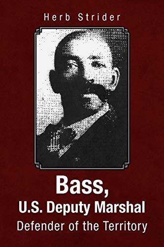 Imagen de archivo de Bass, U.S. Deputy Marshal a la venta por Chiron Media