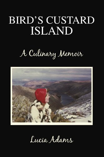 9781425765033: BIRD'S CUSTARD ISLAND: A Culinary Memoir