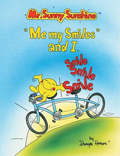 Stock image for Mr. Sunny Sunshine Me My Smiles and I for sale by Chiron Media