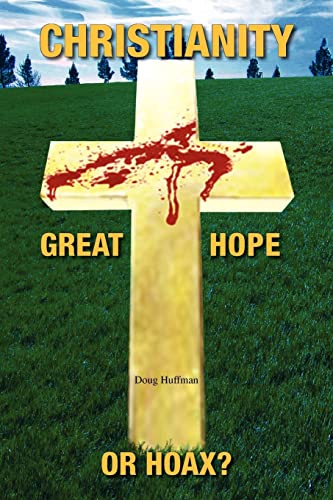 Stock image for Christianity: Great Hope or Hoax? for sale by Chiron Media