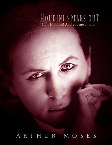 9781425767402: Houdini Speaks Out