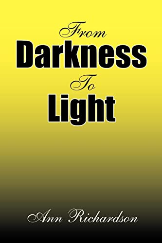 Imagen de archivo de From Darkness To Light a la venta por Lucky's Textbooks