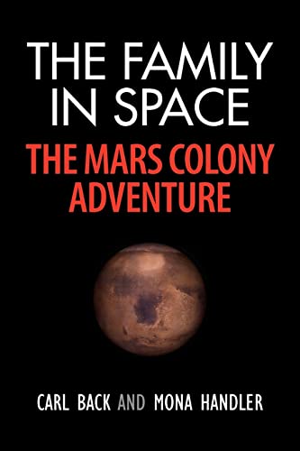 Stock image for The Family in Space-The Mars Colony Adventure for sale by Chiron Media