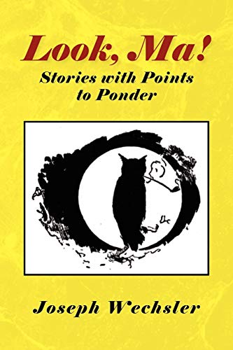 9781425776404: Look, Ma!: Stories with Points to Ponder