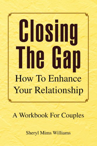 9781425778880: Closing The Gap, How To Enhance Your Relationship: A Workbook For Couples