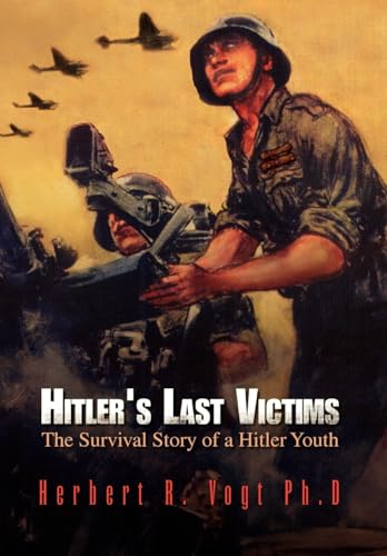 Stock image for Hitler's Last Victims for sale by Lucky's Textbooks