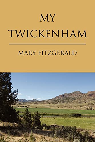 Stock image for My Twickenham for sale by Idaho Youth Ranch Books