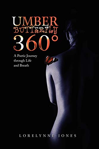 Stock image for Umber Butterfly 360�: A Poetic Journey through Life and Breath for sale by Chiron Media
