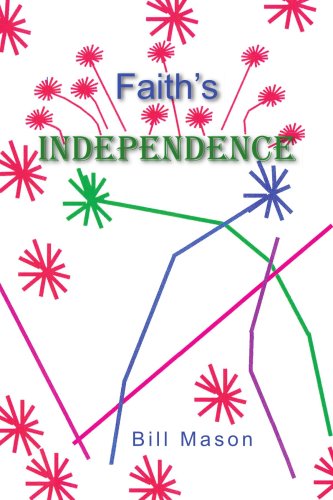 9781425780296: Faith's Independence