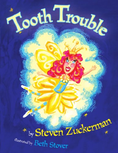 Tooth Trouble (9781425782283) by Steven Zuckerman