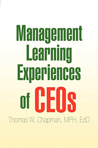 9781425782818: Management Learning Experiences of CEOs