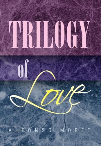 9781425784089: Trilogy of Love