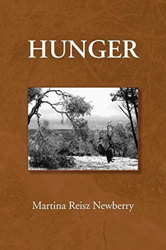 Hunger (9781425784409) by Martina Reisz Newberry