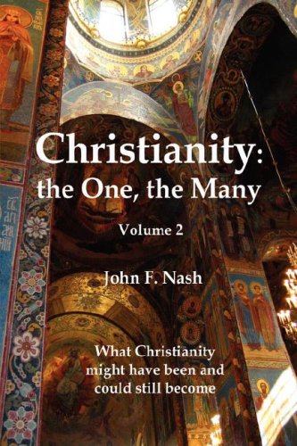 Christianity: the One, the Many - Nash, John F.