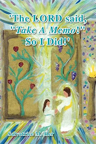 Stock image for The Lord Said, ''Take a Memo!'' So I Did' for sale by Chiron Media