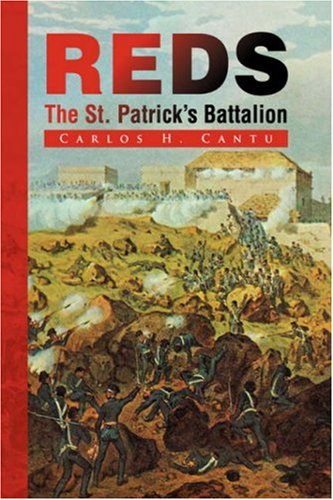 Stock image for Reds: The St. Patrick's Battalion for sale by WorldofBooks