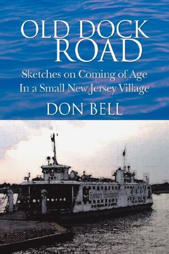 9781425789275: Old Dock Road: Sketches on Coming of Age in a Small New Jersey Village