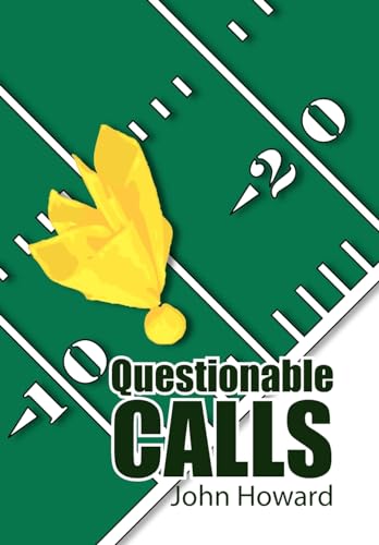 Questionable Calls - John Howard