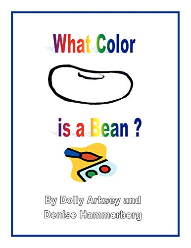 9781425790387: What Color Is a Bean?