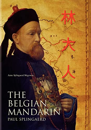 The Belgian Mandarin - Megowan, Anne Splingaerd