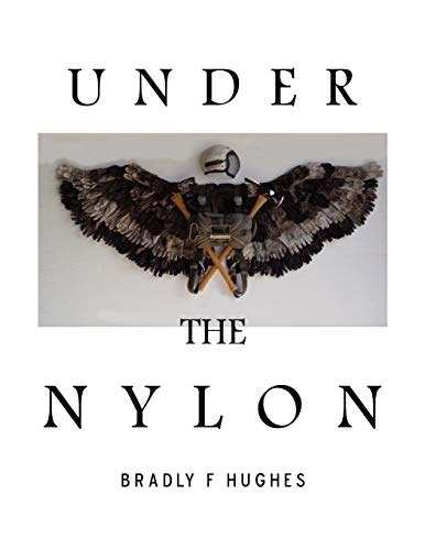 9781425792596: Under The Nylon