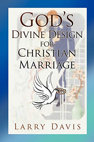 Stock image for God's Divine Design for Christian Marriage for sale by Chiron Media