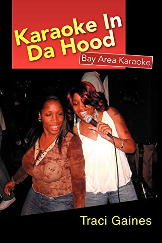 Karaoke In Da Hood - Gaines, Traci