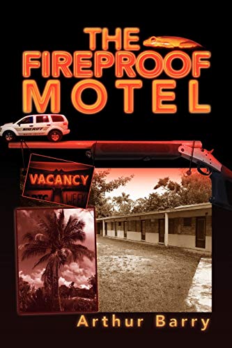 Beispielbild fr The Fireproof Motel zum Verkauf von Chiron Media