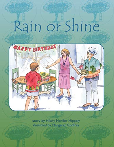 Rain or Shine (9781425799472) by Hilary Horder Hippely