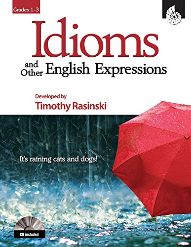 Imagen de archivo de Idioms and Other English Expressions Grades 1-3 a la venta por Half Price Books Inc.