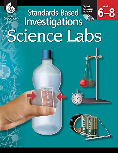 Stock image for Standards-Based Investigations: Science Labs Grades 6-8 for sale by Reliant Bookstore