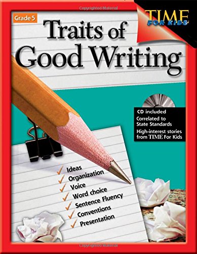 Stock image for Traits of Good Writing (Traits of Good Writing) (Times for Kids) for sale by More Than Words