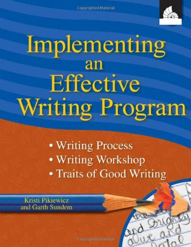 Imagen de archivo de Implementing an Effective Writing Program (Writing Strategies and Test Prep) a la venta por HPB-Red