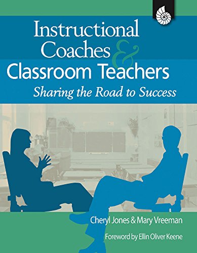 Beispielbild fr Instructional Coaches and Classroom Teachers : Sharing the Road to Success zum Verkauf von Better World Books