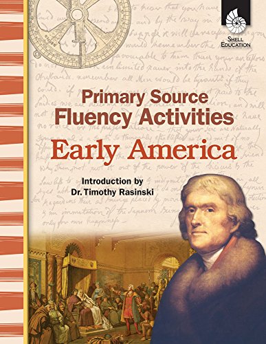 Primary Source Fluency Activities: Early America â€
