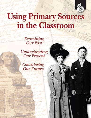 Stock image for Using Primary Sources in the Classroom (Professional Resources) for sale by SecondSale