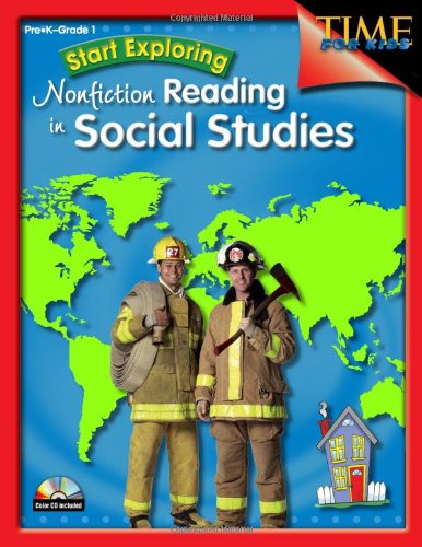 Start Exploring Nonfiction Reading in Social Studies: (Start Exploring Nonfiction Reading) (Time for Kids) (9781425804527) by Shell Education