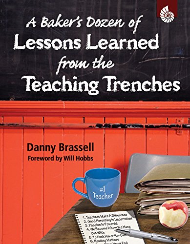 Imagen de archivo de A Baker's Dozen of Lessons Learned from the Teaching Trenches a la venta por Better World Books