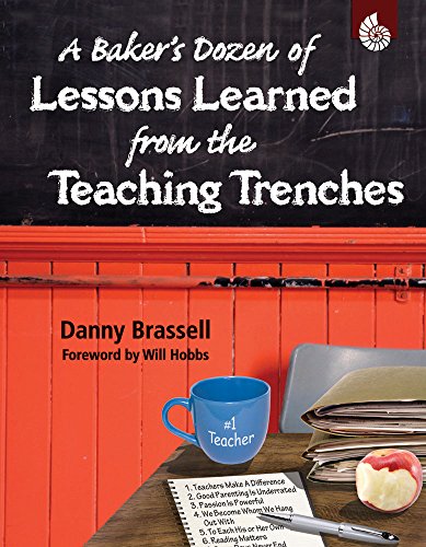 Stock image for A Baker's Dozen of Lessons Learned from the Teaching Trenches for sale by ThriftBooks-Dallas