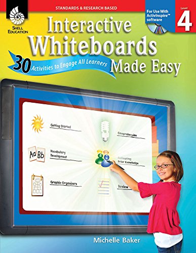 9781425808129: Interactive Whiteboards Made Easy: 30 Activities to Engage All Learners, Level 4