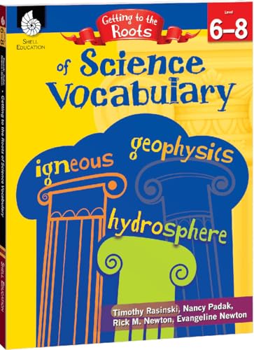 9781425808679: Getting to the Roots of Science Vocabulary Levels 6-8 (Levels 6-8) [With CDROM] (Getting to the Roots of Content-area Vocabulary)