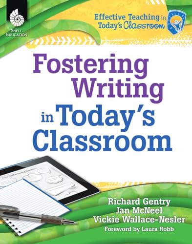 Stock image for Fostering Writing in Today's Classroom for sale by ThriftBooks-Dallas