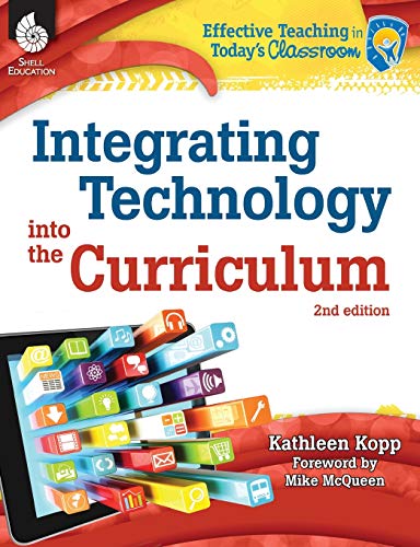 Stock image for Integrating Technology Into the Curriculum for sale by ThriftBooks-Dallas
