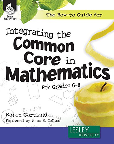 9781425811969: The How-to Guide for Integrating the Common Core in Mathematics in Grades 6-8