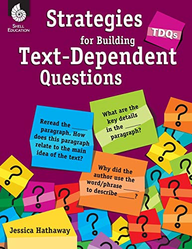 Beispielbild fr TDQs: Strategies for Building Text-Dependent Questions (Professional Resources) zum Verkauf von BooksRun