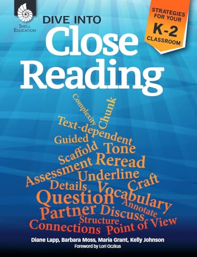 Stock image for Dive into Close Reading: Strategies for Your K-2 Classroom (Professional Resources) for sale by SecondSale