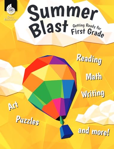 Stock image for Summer Blast : Getting Ready for First Grade for sale by Better World Books