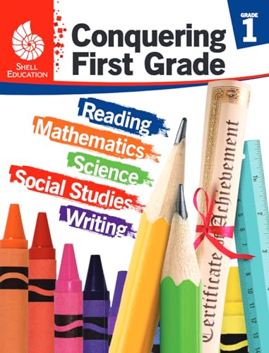 Stock image for Conquering First Grade - Student workbook (Grade 1 - All subjects including: Reading, Math, Science) (Conquering the Grades) for sale by ZBK Books