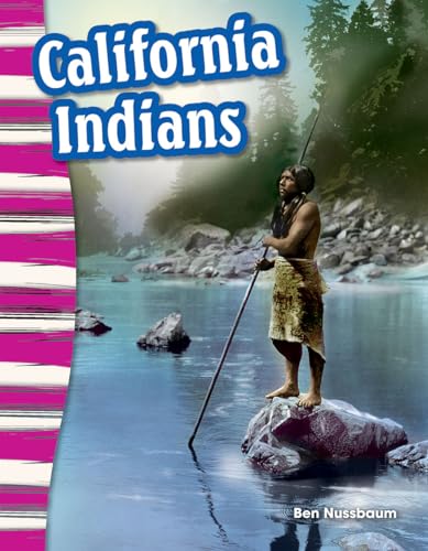 Imagen de archivo de California Indians - Social Studies Book for Kids - Great for School Projects and Book Reports (Primary Source Readers) a la venta por SecondSale